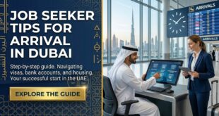 Tips For Job Seekers After Arrival In Dubai